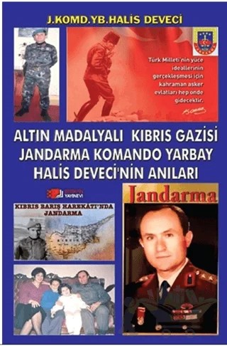 Altın Madalyalı Kıbrıs Gazisi Jandarma Komando Yarbay Halis Deveci’nin Anıları – Halis Deveci – Berikan Yayınevi kitap kapağı
