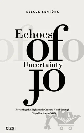 Echoes of Uncertainty – Selçuk Şentürk – Çizgi Kitabevi Yayınları kitap kapağı