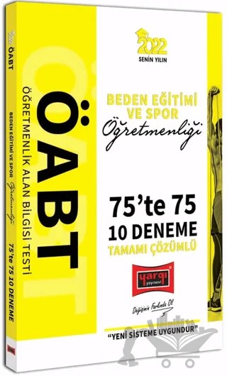 2022 ÖABT Beden Eğitimi ve Spor Öğretmenliği 75te 75 Tamamı Çözümlü 10 Deneme – Kolektif – Yargı Yayınevi kitap kapağı