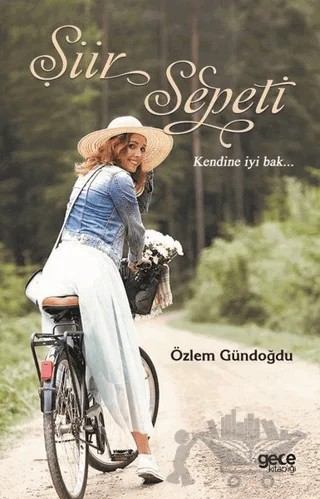 Şiir Sepeti – Özlem Gündoğdu – Gece Kitaplığı kitap kapağı