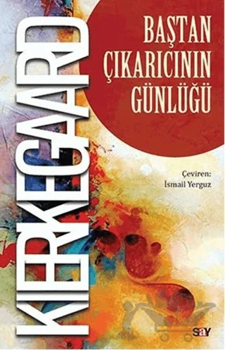 Baştan Çıkarıcının Günlüğü – Soren Kierkegaard – Say Yayınları kitap kapağı
