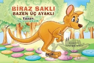 Biraz Saklı Bazen Üç Ayaklı – Nurcan Çelik – Parya Kitap kitap kapağı