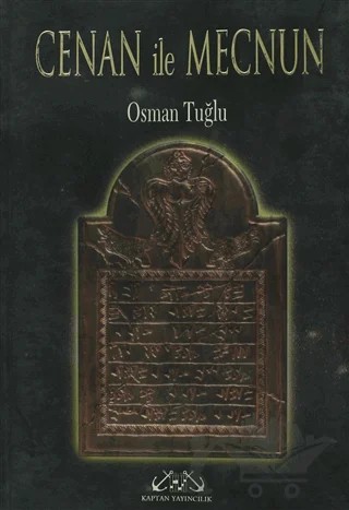 Cenan ile Mecnun – Osman Tuğlu – Denizler Kitabevi kitap kapağı