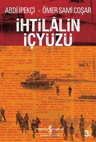 İhtilalin İçyüzü – Abdi İpekçi – İş Bankası Kültür Yayınları kitap kapağı