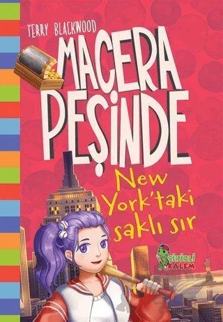 New York'taki Saklı Sır - Macera Peşinde – Terry Blackwood – Sihirli Kalem kitap kapağı