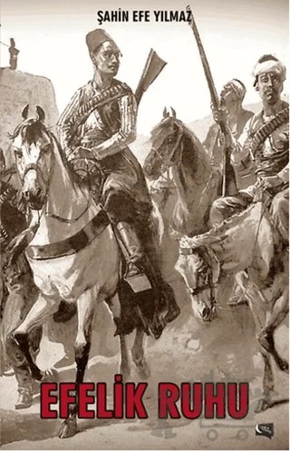 Efelik Ruhu – Şahin Efe Yılmaz – Gece Kitaplığı kitap kapağı