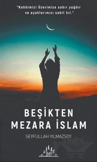 Beşikten Mezara İslam – Seyfullah Yılmazsoy – İnsaniyet Mektebi Yayınları kitap kapağı