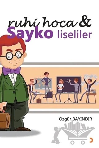 Ruhi Hoca ve Sayko Liseliler – Özgür Bayındır – Cinius Yayınları kitap kapağı
