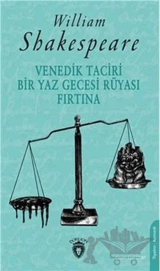 Venedik Taciri Bir Yaz Gecesi Rüyası Fırtına – William Shakespeare – Dorlion Yayınları kitap kapağı