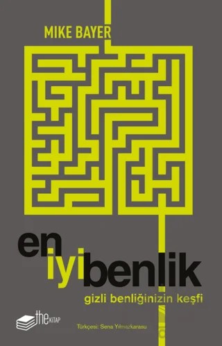 En İyi Benlik – Mike Bayer – The Kitap kitap kapağı