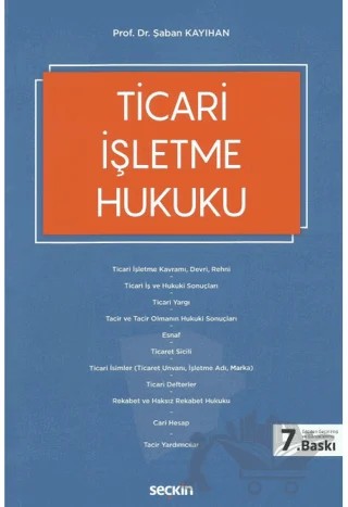 Ticari İşletme Hukuku – Şaban Kayıhan – Seçkin Yayıncılık kitap kapağı