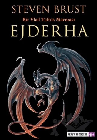 Ejderha Bir Vlad Taltos Macerası – Steven Brust – Artemis Yayınları kitap kapağı