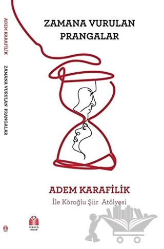 Zamana Vurulan Prangalar – Adem Karafilik – Yükseliş Yayınları kitap kapağı