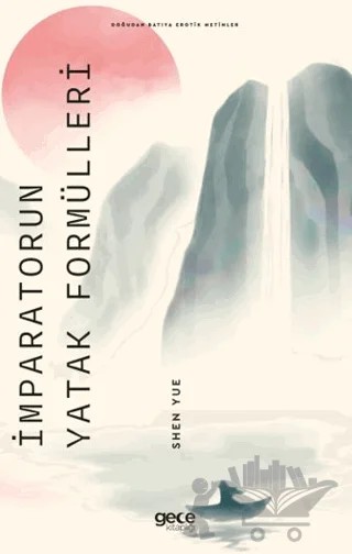 İmparatorun Yatak Formülleri – Shen Yue – Gece Kitaplığı kitap kapağı