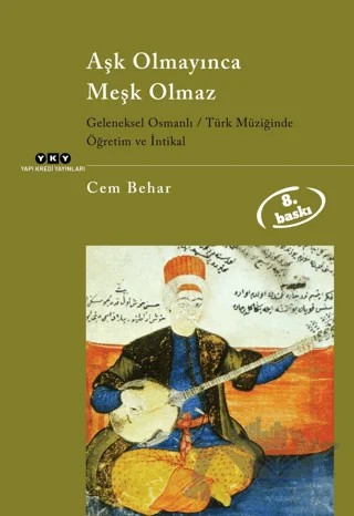 Aşk Olmayınca Meşk Olmaz – Cem Behar – Yapı Kredi Yayınları kitap kapağı