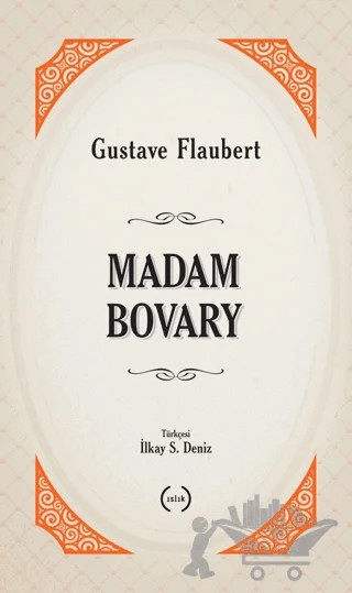 Madam Bovary – Gustave Flaubert – Islık Yayınları kitap kapağı
