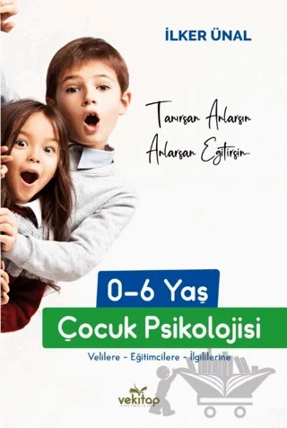 0-6 Yaş Çocuk Psikolojisi – İlker Ünal – VeKitap Yayıncılık kitap kapağı