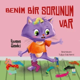 Benim Bir Sorunum Var – Yasemen Ekmekci – Luna Çocuk Yayınları kitap kapağı