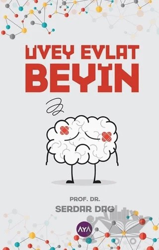 Üvey Evlat Beyin – Serdar Dağ – Aya Kitap kitap kapağı