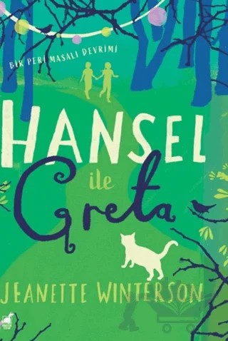 Hansel İle Greta – Jeanette Winterson – Dinozor Çocuk kitap kapağı