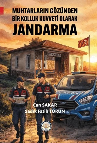 Muhtarların Gözünden Bir Kolluk Kuvveti Olarak Jandarma – Can Sakar, Sadık Fatih Torun – Türk İdari Araştırmaları Vakfı kitap kapağı