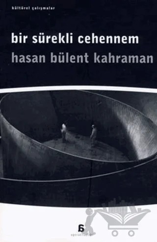 Bir Sürekli Cehennem – Hasan Bülent Kahraman – Agora Kitaplığı kitap kapağı