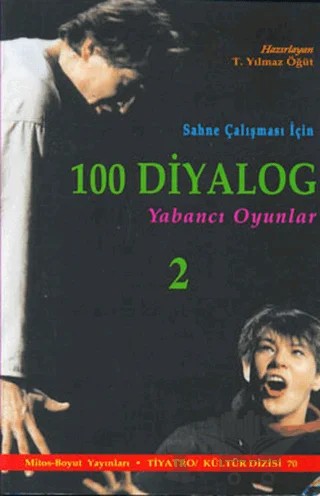 100 Diyalog - Yabancı Oyunlar 2 – Turhan Yılmaz Öğüt – Mitos Boyut Yayınları kitap kapağı