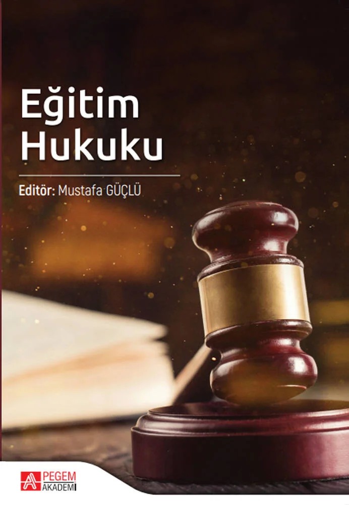 Eğitim Hukuku – Mustafa Güçlü, Başak Coşkun, Hüseyin Serin, Mehmet Bars – Pegem Akademi Yayıncılık kitap kapağı