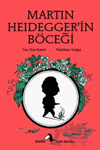 Martin Heidegger’in Böceği – Yan Marchand – Metis Yayınları kitap kapağı