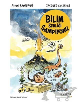 Bilim Şenliği Şampiyonu – Alain Raimbault – İlksatır Yayınevi kitap kapağı