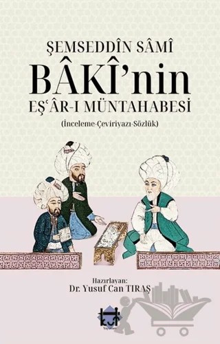 Şemseddin Sami Baki'nin Eş'ar-ı Müntahabesi – Şemseddin Sâmi – Kut Yayınları kitap kapağı