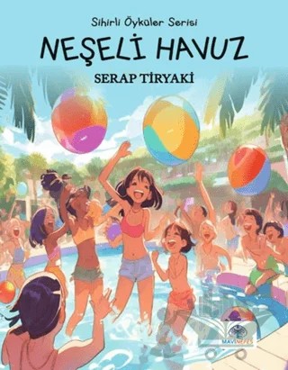 Neşeli Havuz – Serap Tiryaki – Mavi Nefes Yayınları kitap kapağı