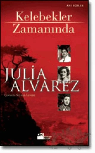 Kelebekler Zamanında – Julia Alvarez – Doğan Kitap kitap kapağı