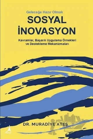 Sosyal İnovasyon – Muradiye Ateş – Alter Yayıncılık kitap kapağı