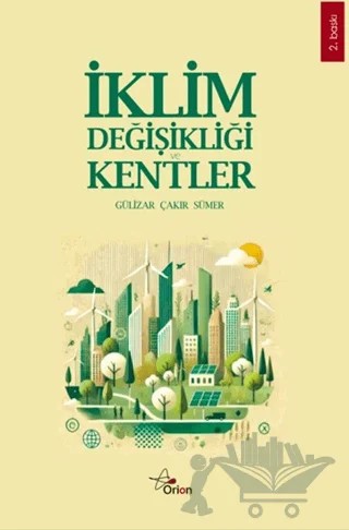 İklim Değişikliği ve Kentler – Gülizar Çakır Sümer – Orion Yayınevi kitap kapağı