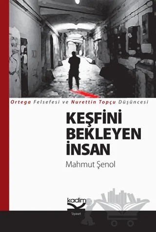 Keşfini Bekleyen İnsan – Mahmut Şenol – Kadim Yayınları kitap kapağı