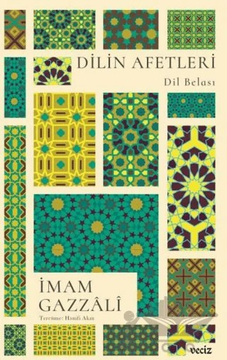 Dilin Afetleri – İmam Gazzali – Veciz Yayınları kitap kapağı