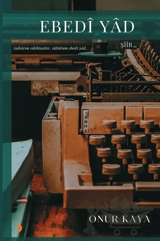 Ebedî Yâd – Onur Kaya – Cinius Yayınları kitap kapağı