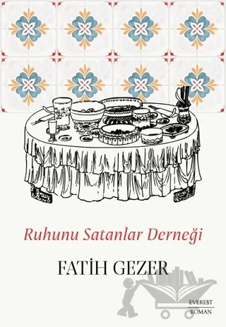 Ruhunu Satanlar Derneği – Fatih Gezer – Everest Yayınları kitap kapağı