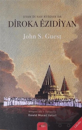Jiyan Di Nav Kurdan Da Diroka Ezidiyan – John S. Guest – Sitav Yayınevi kitap kapağı