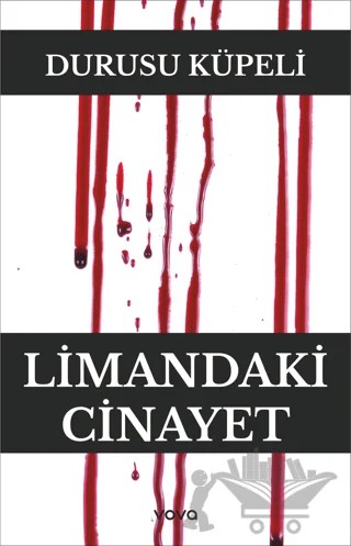 Limandaki Cinayet – Durusu Küpeli – Vova Yayınları kitap kapağı