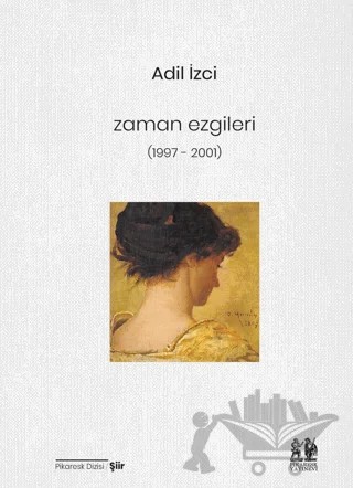 Zaman Ezgileri – Adil İzci – Pikaresk Yayınevi kitap kapağı