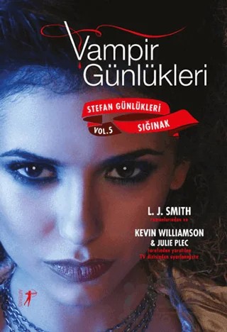 Vampir Günlükleri - Stefan Günlükleri Sığınak Vol: 5 – Julie Plec, Kevin Williamson, Lisa Jane Smith – Artemis Yayınları kitap kapağı