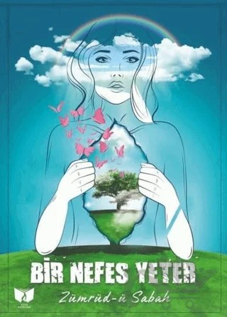 Bir Nefes Yeter – Zümrüd-ü Sabah – Ateş Yayınları kitap kapağı