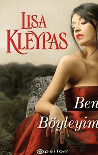 Ben Böyleyim – Lisa Kleypas – Epsilon Yayınevi kitap kapağı