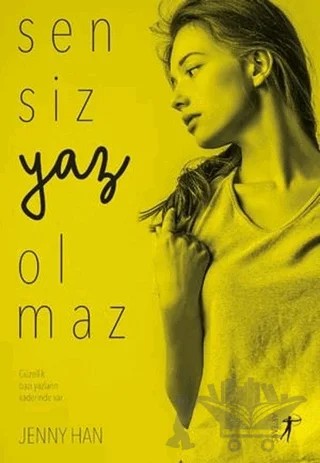 Sensiz Yaz Olmaz – Jenny Han – Artemis Yayınları kitap kapağı
