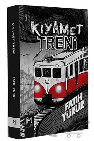 Kıyamet Treni – Fatih Yürür – Memento Mori kitap kapağı