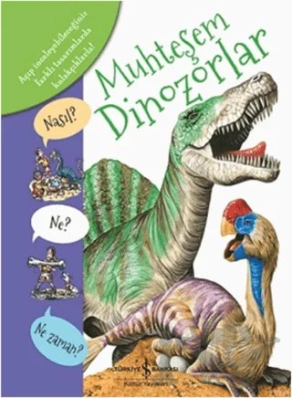 Muhteşem Dinozorlar – Anita Ganeri – İş Bankası Kültür Yayınları kitap kapağı