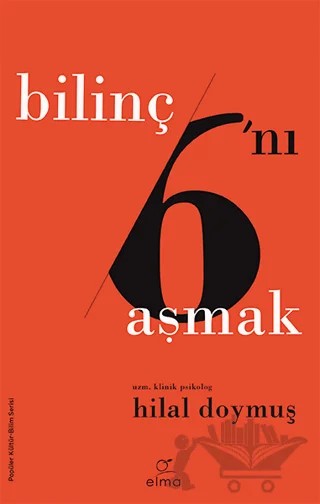 Bilinç 6'nı Aşmak – Hilal Doymuş – ELMA Yayınevi kitap kapağı