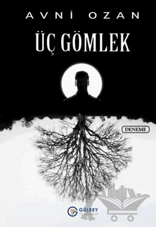 Üç Gömlek – Avni Ozan – Gülbey Yayınları kitap kapağı